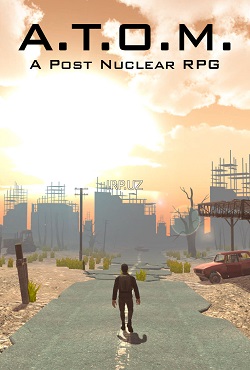 A Post Nuclear RPG A.T.O.M